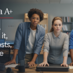 CompTIA A+: What It Is, Who Built It, What It Costs, and Where It Leads